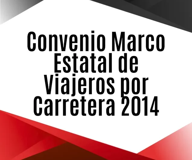 Convenio marco estatal del Transporte de Viajeros por Carretera